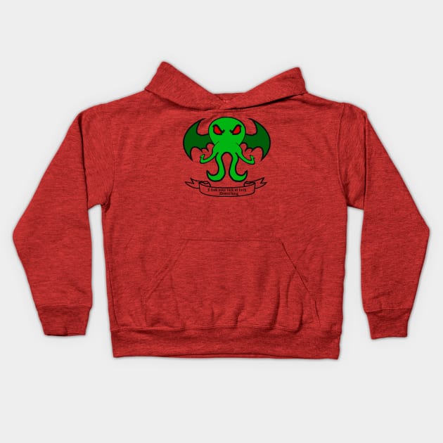 Lack of Faith  - Cthulhu Kids Hoodie by DavinciSMURF